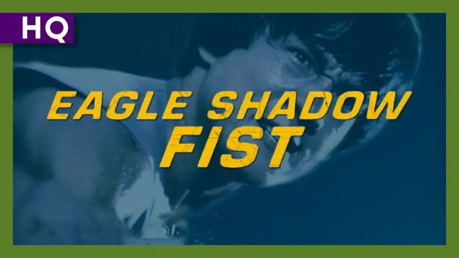 Wideo do filmu 顶天立地 — Eagle Shadow Fist (Ding tian li di) (1973) Trailer