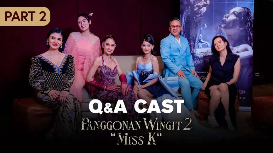 Wideo do filmu Panggonan Wingit 2: "Miss K" — Q&A bersama Cast Panggonan Wingit Part II