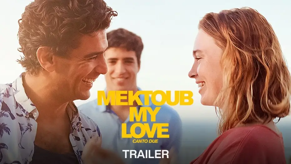 Wideo do filmu Mektoub, My Love: Canto Due — Mektoub My Love : Canto Due - Official Trailer HD