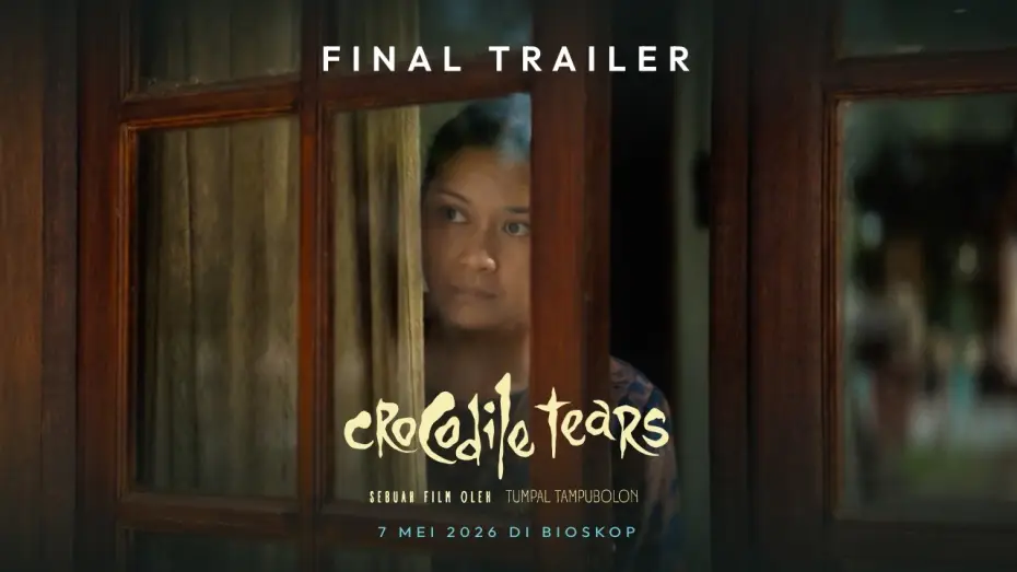 Wideo do filmu Air Mata Buaya — CROCODILE TEARS - FINAL TRAILER