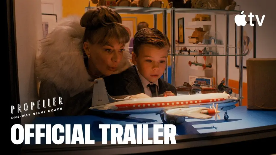 Wideo do filmu Propeller One-Way Night Coach — Official Trailer
