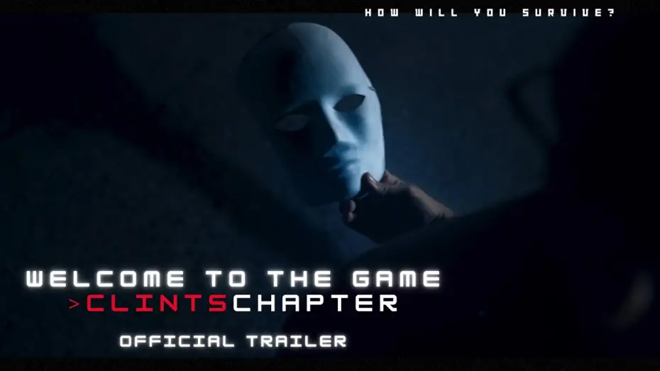 Wideo do filmu Welcome to the Game >ClintsChapter — Welcome to the Game  >ClintsChapter | OFFICIAL TRAILER