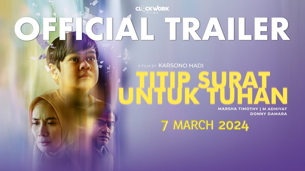 Wideo do filmu Titip Surat Untuk Tuhan — Titip Surat untuk Tuhan - Official Trailer