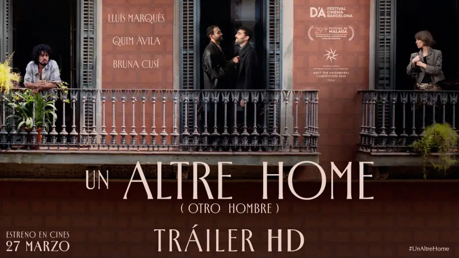 Wideo do filmu Un altre home — UN ALTRE HOME (OTRO HOMBRE). Tráiler oficial (VOSE). 27 de marzo en cines.
