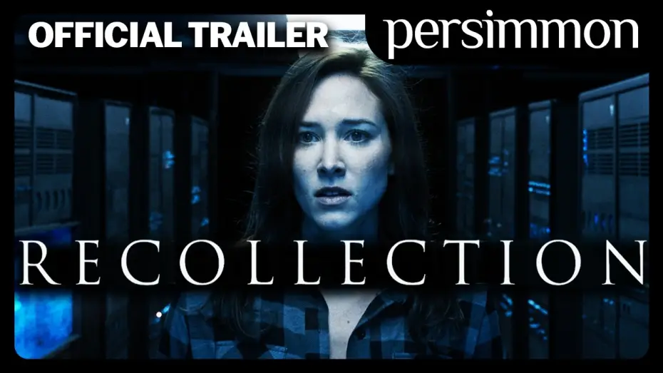Wideo do filmu Recollection — Official Trailer
