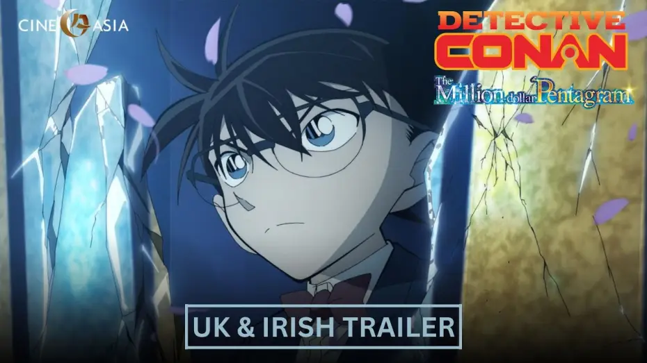 Wideo do filmu 名探偵コナン 100万ドルの五稜星（みちしるべ） — 27 Sep in UK & Ireland