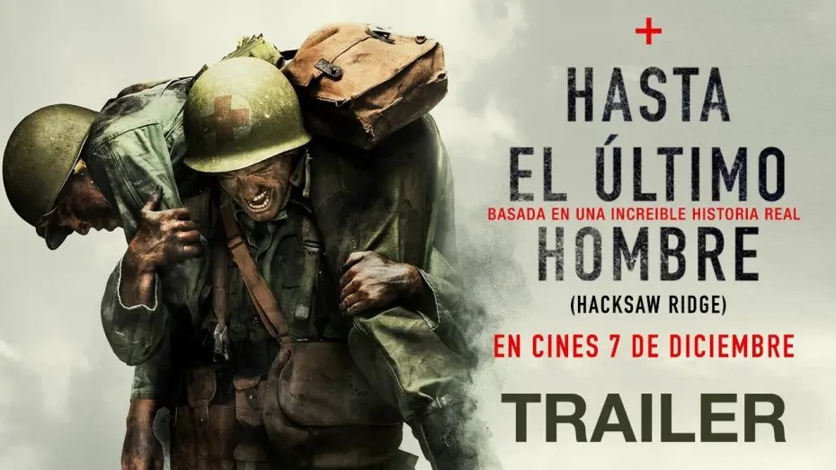 Wideo do filmu Przełęcz ocalonych — HASTA EL ÚLTIMO HOMBRE - Tráiler oficial español en HD