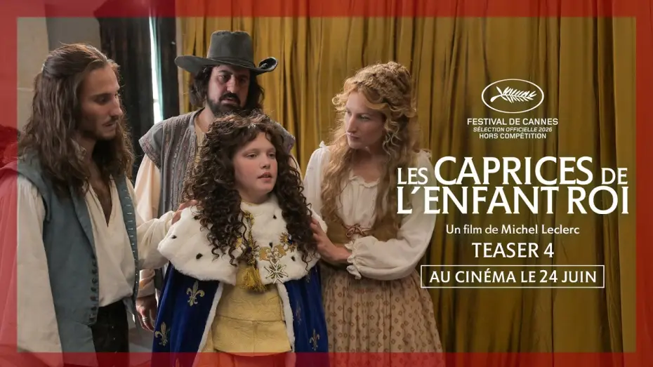 Wideo do filmu Les caprices de l’enfant Roi — LES CAPRICES DE L'ENFANT ROI | Teaser #4