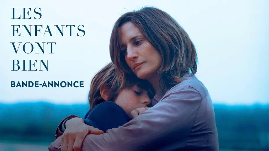 Wideo do filmu Les enfants vont bien — Bande-annonce Officielle