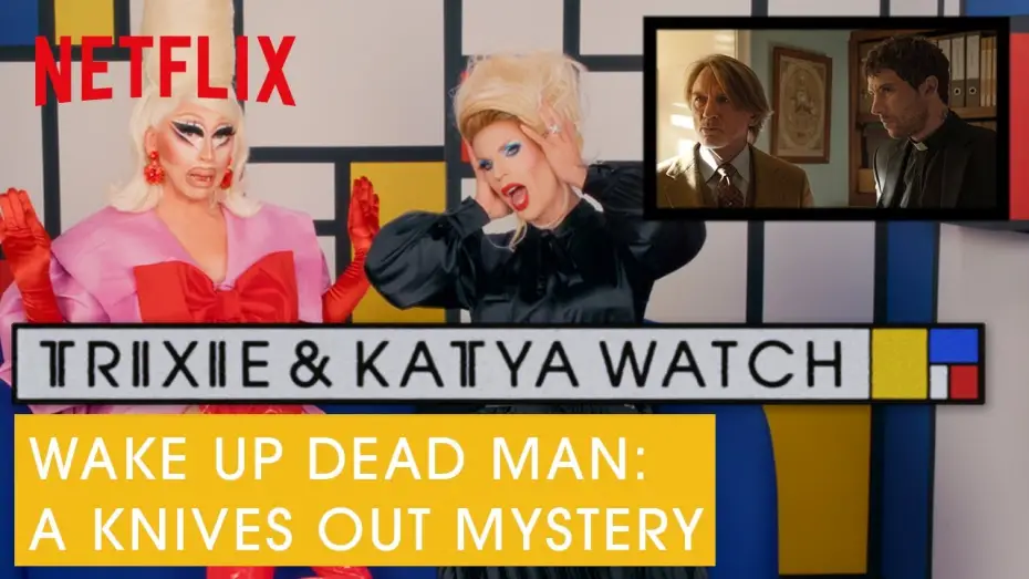 Wideo do filmu Żywy czy martwy: Film z serii „Na noże” — Drag Queens Trixie Mattel & Katya React to Wake Up Dead Man: A Knives Out Tale