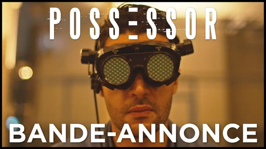 Wideo do filmu Possessor — POSSESSOR - Bande Annonce [VOST]