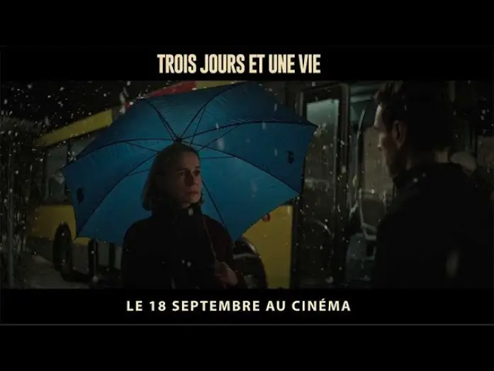 Wideo do filmu Trzy dni i jedno życie — Trois jours et une vie - Bande Annonce VF