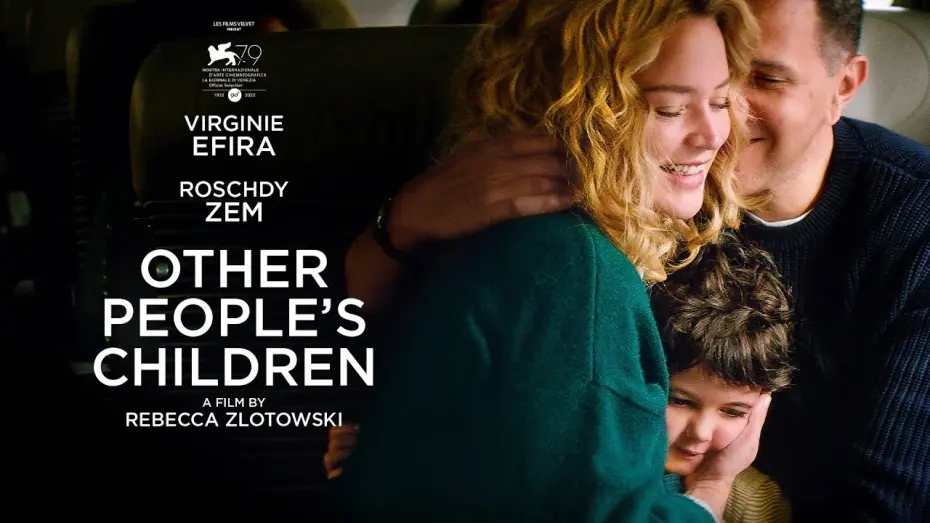 Wideo do filmu Les Enfants des autres — Trailer