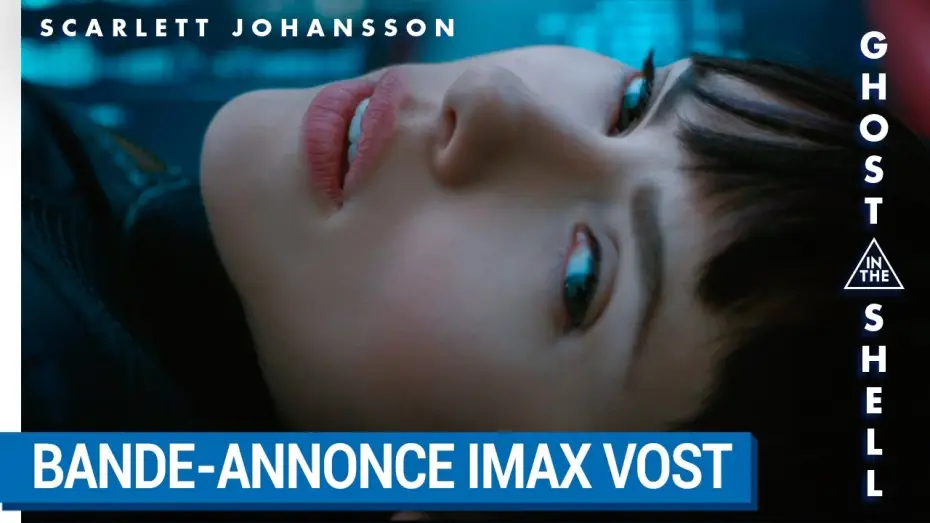 Wideo do filmu Ghost in the Shell — GHOST IN THE SHELL – BANDE-ANNONCE  IMAX VOST [au cinéma le 29 Mars 2017]