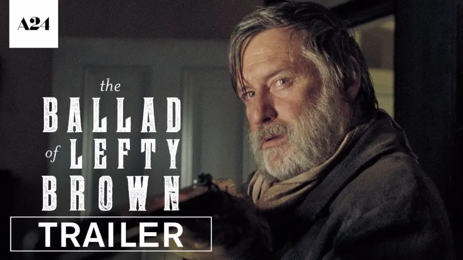 Wideo do filmu The Ballad of Lefty Brown — The Ballad of Lefty Brown | Official Trailer HD | A24