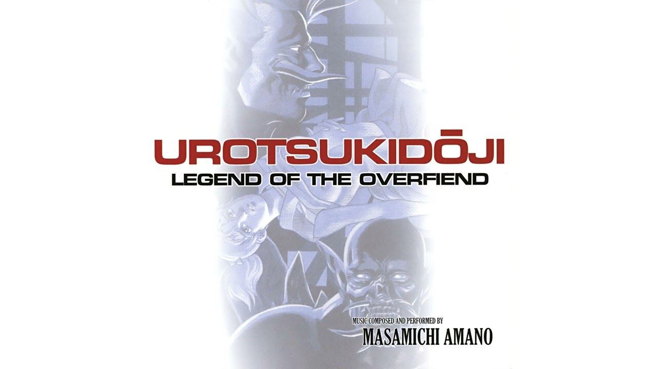 Wideo do filmu 超神伝説 うろつき童子 — [2005] Masamichi Amano - Urotsukidouji Complete Collection OST (Disc 1)