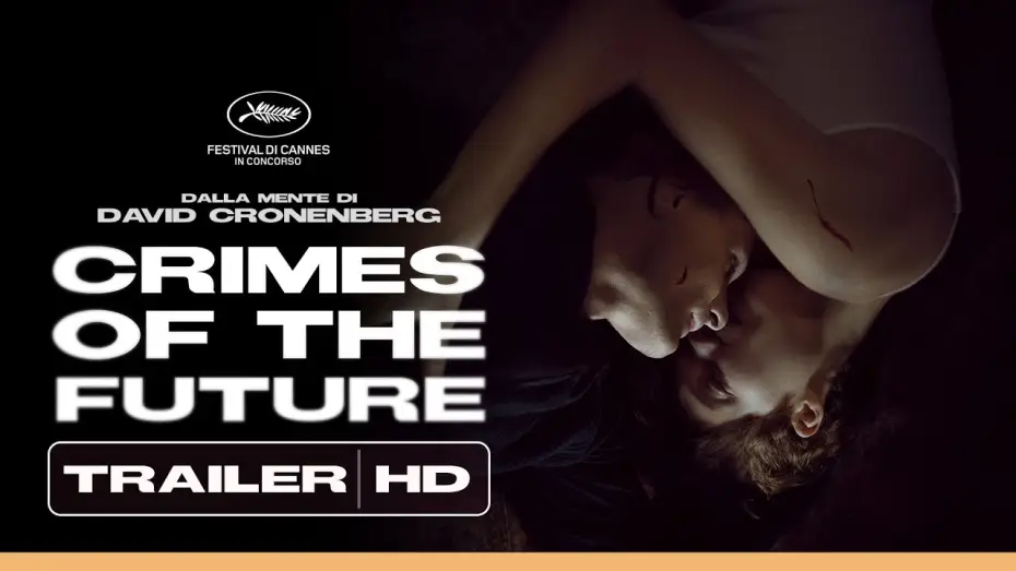 Wideo do filmu Zbrodnie przyszłości — CRIMES OF THE FUTURE il nuovo film di David Cronenberg dal 24 agosto al cinema | Trailer HD