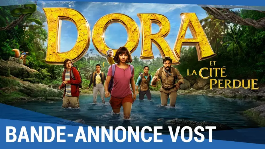 Wideo do filmu Dora i Miasto Złota — DORA ET LA CITÉ PERDUE - Bande Annonce #2 VOST