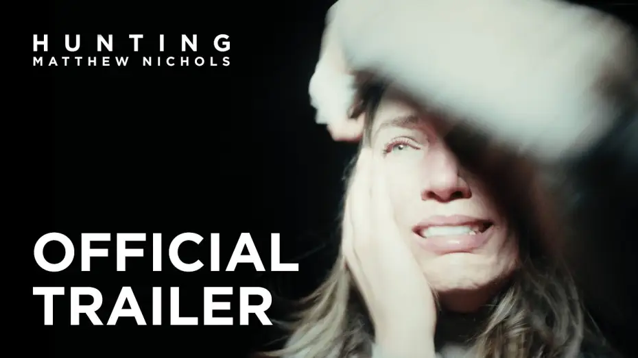 Wideo do filmu Hunting Matthew Nichols — Hunting Matthew Nichols | Official Trailer