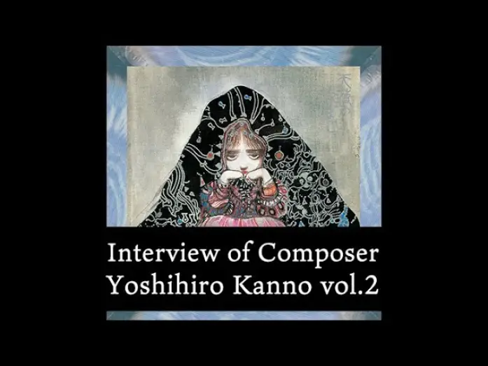 Wideo do filmu Angel's Egg — Selected for Cannes!! Interview of Composer, Yoshihiro Kanno vol.2 [ENG SUB]