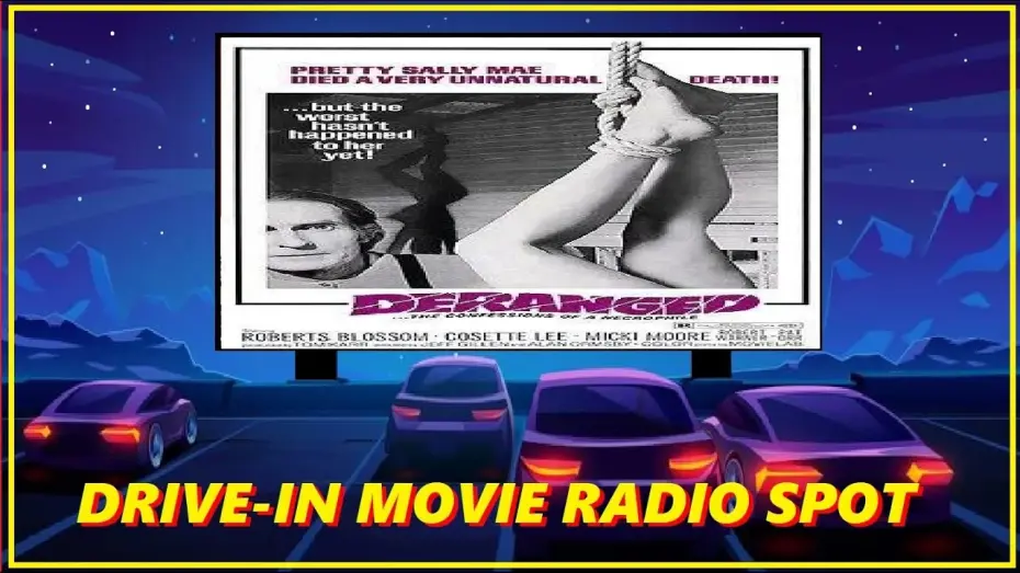 Wideo do filmu Deranged — DRIVE-IN MOVIE RADIO SPOT - DERANGED (1974)