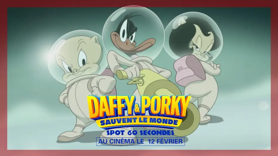 Wideo do filmu Looney Tunes. Porky i Daffy ratują świat — DAFFY & PORKY SAUVENT LE MONDE - Le 12 février au cinéma.