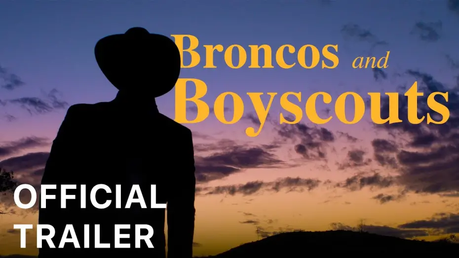Wideo do filmu Broncos and Boy Scouts — Broncos and Boyscouts | OFFICIAL TRAILER