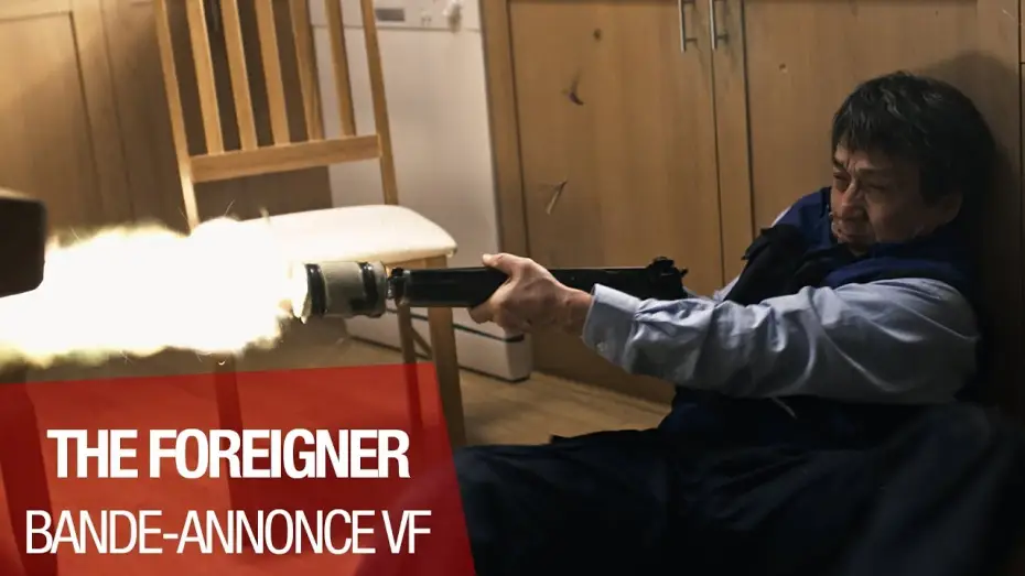 Wideo do filmu Cudzoziemiec — THE FOREIGNER - Bande Annonce 90" - VF