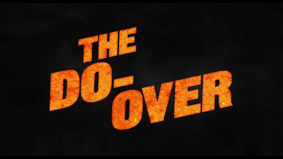 Wideo do filmu The Do-Over — The Do-Over - Teaser VOST
