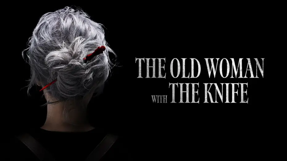 Wideo do filmu Staruszka z nożem — The Old Woman with the Knife - Trailer Deutsch HD - Release 22.08.25