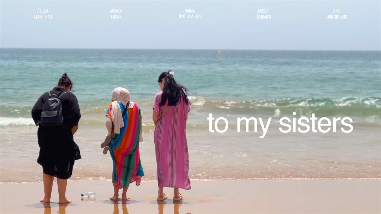 Wideo do filmu To my sisters — to my sisters (2024) | trailer