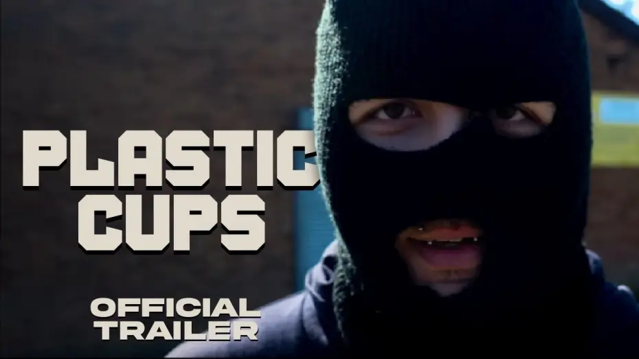 Wideo do filmu Plastic Cups — PLASTIC CUPS | Official Trailer No2