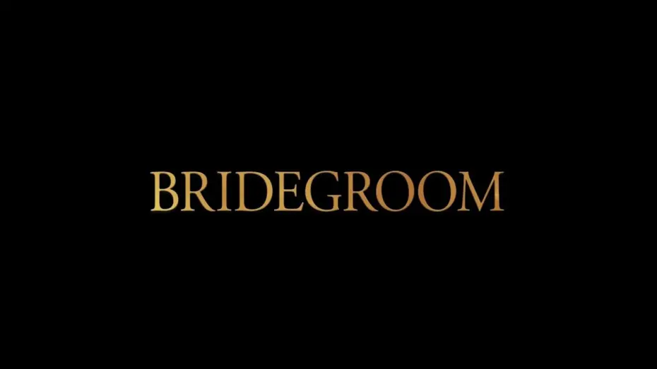 Wideo do filmu Bridegroom — BRIDEGROOM TRAILER