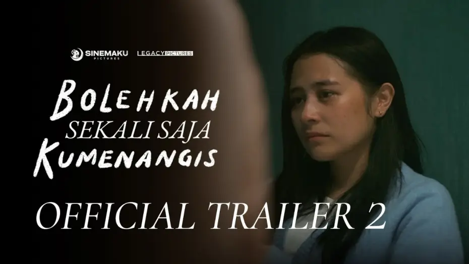 Wideo do filmu Bolehkah Sekali Saja Kumenangis — Bolehkah Sekali Saja Kumenangis | Official Trailer 2
