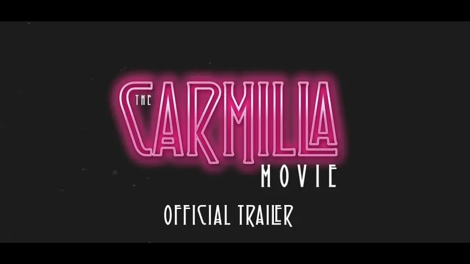 Wideo do filmu The Carmilla Movie — The Carmilla Movie | OFFICIAL TRAILER