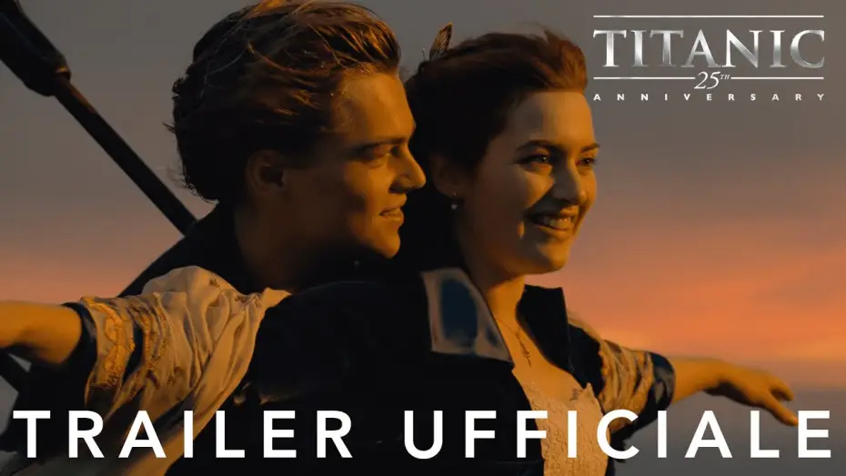 Wideo do filmu Titanic — Titanic | 25th Anniversary | Trailer Ufficiale