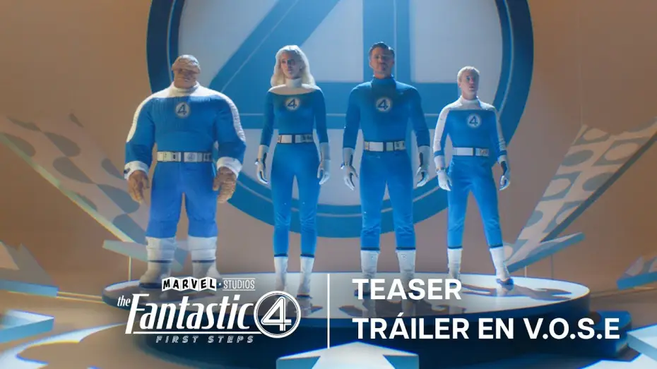 Wideo do filmu Fantastyczna 4. Pierwsze kroki — Teaser Tráiler Oficial [VOSE]