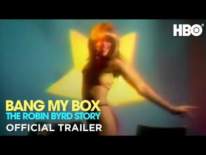 Wideo do filmu Bang My Box: The Robin Byrd Story — Official Trailer