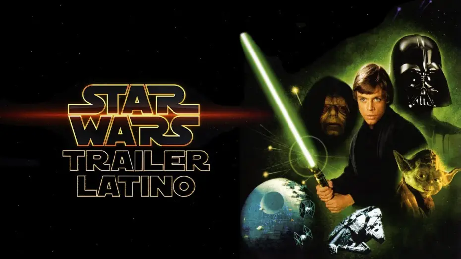 Wideo do filmu Gwiezdne wojny: Część VI - Powrót Jedi — Star Wars Episodio VI: El Regreso del Jedi Trailer Latino