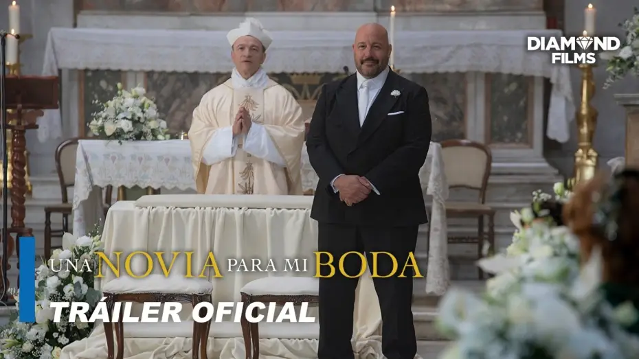 Wideo do filmu Solo Mio — Una novia para mi boda - Tráiler oficial