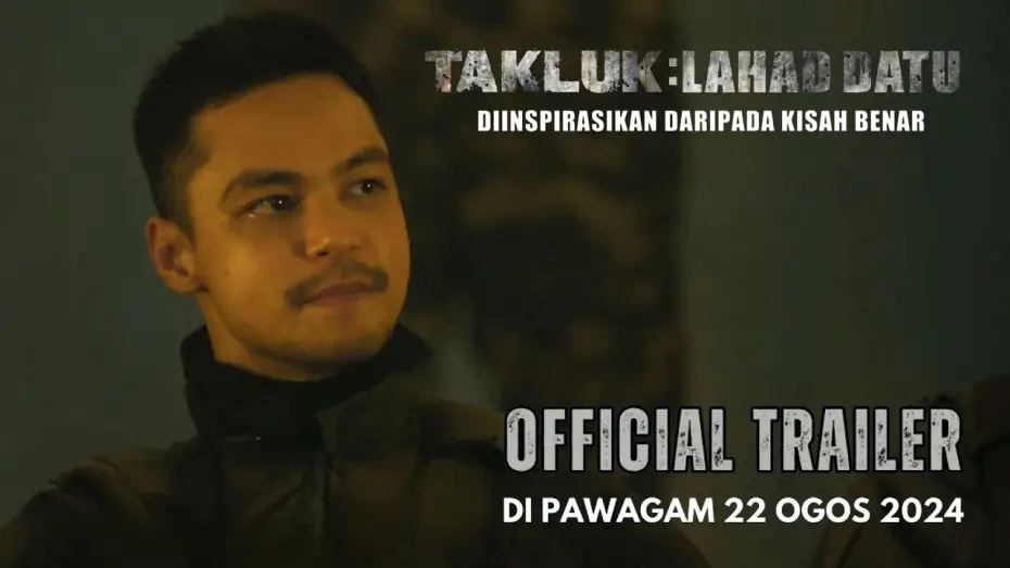 Wideo do filmu Takluk: Lahad Datu — TAKLUK : LAHAD DATU - DIINSPIRASIKAN DARIPADA KISAH BENAR | Official Trailer
