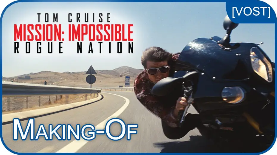 Wideo do filmu Mission: Impossible - Rogue Nation — Mission: Impossible Rogue Nation – En moto sans doublure [making-of - VOST]