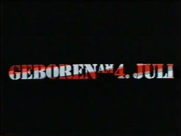 Wideo do filmu Urodzony 4 Lipca — Geboren am 4. Juli (1989) - DEUTSCHER TRAILER