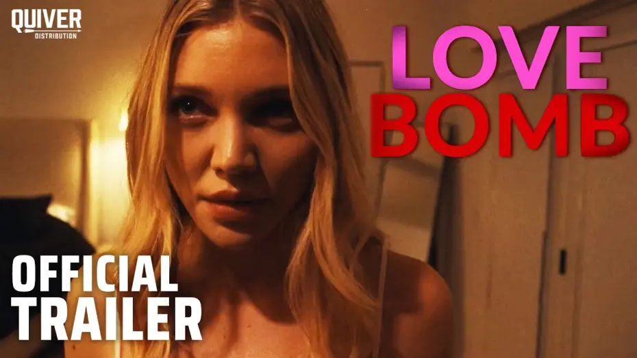 Wideo do filmu Love Bomb — Official Trailer