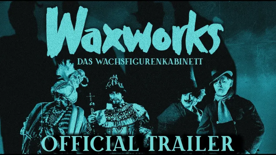 Wideo do filmu Gabinet figur woskowych — WAXWORKS (Masters of Cinema) New & Exclusive Trailer
