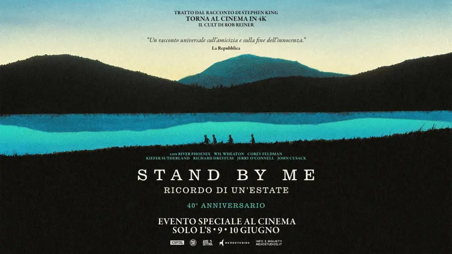 Wideo do filmu Stań przy mnie — STAND BY ME - RICORDO DI UN’ESTATE - Al cinema solo l’8, 9 e 10 giugno - TRAILER