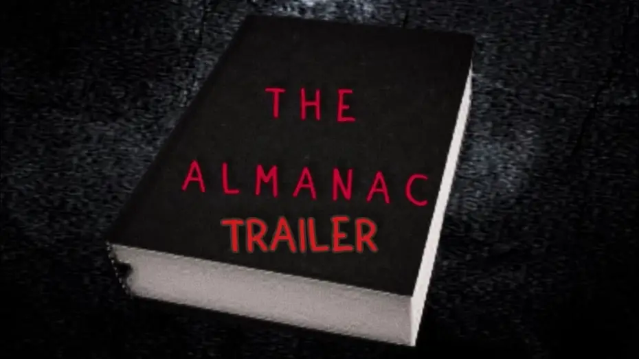 Wideo do filmu The Almanac — The Almanac Official Trailer