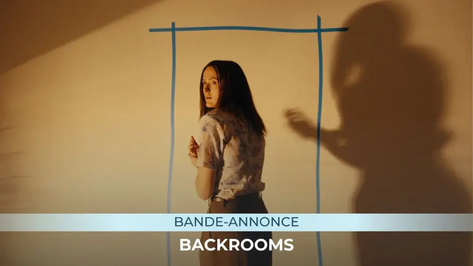 Wideo do filmu Backrooms — BACKROOMS - Bande-annonce