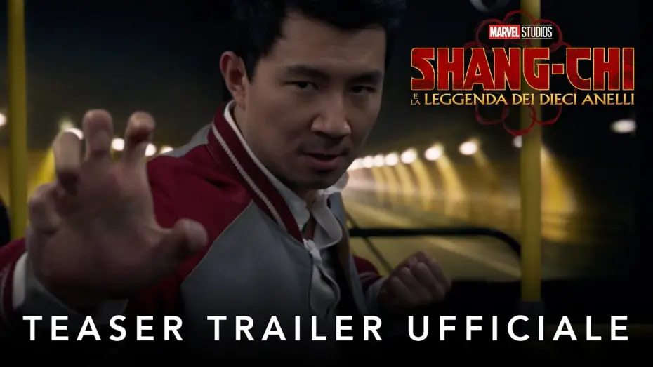 Wideo do filmu Shang-Chi i legenda dziesięciu pierścieni — Teaser Trailer Ufficiale