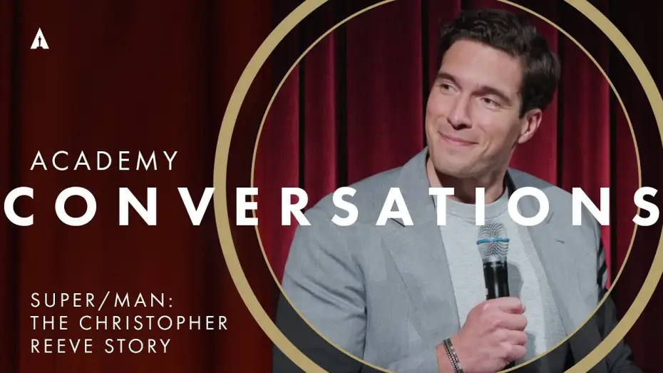 Wideo do filmu Super/Man: Historia Christophera Reeve'a — 'Super/Man: The Christopher Reeve Story' with filmmakers | Academy Conversations